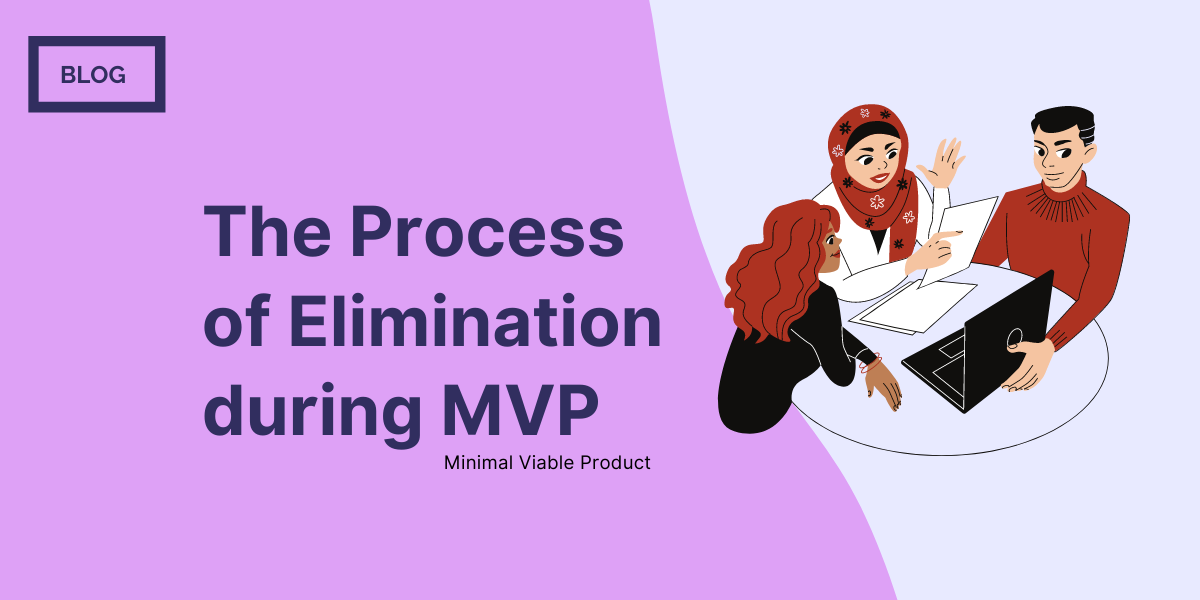 Process-of-Elimination-during-MVP